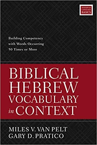 Biblical Hebrew Vocabulary in Context