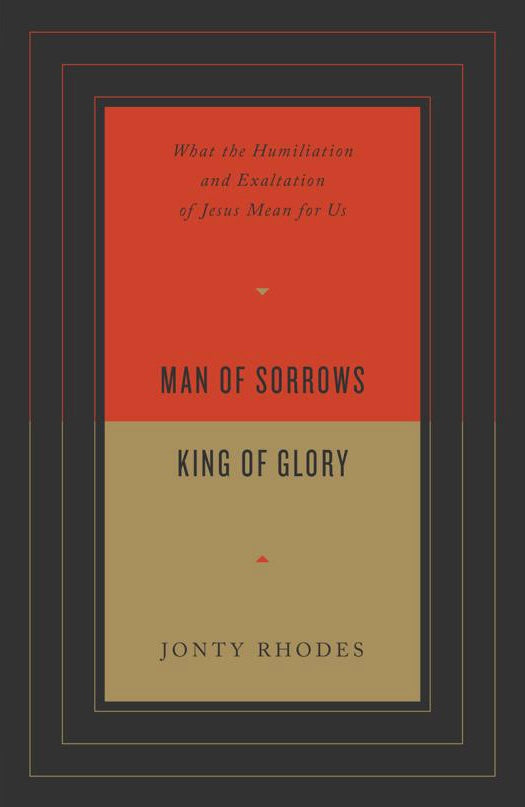 Man of Sorrows, King of Glory