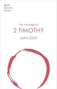 BST - The Message of 2 Timothy
