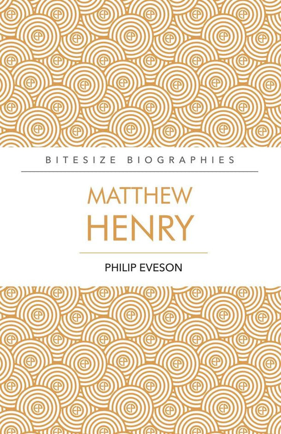 Bitesize Biographies: Matthew Henry
