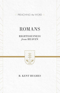 Preaching the Word - Romans