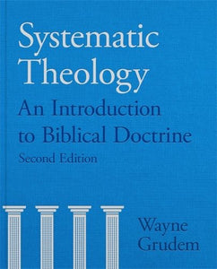 Systematic Theology (Second Edition)