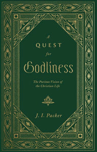 A Quest for Godliness