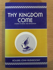 Thy Kingdom Comes