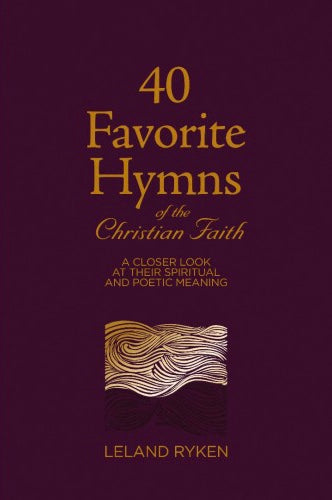 40 Favourite Hymns of the Christian Faith