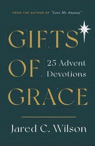 Gifts of Grace: 25 Advent Devotions