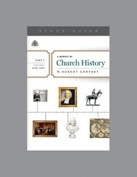 A Survey Of Church History, Part 4 A.D. 1600-1800