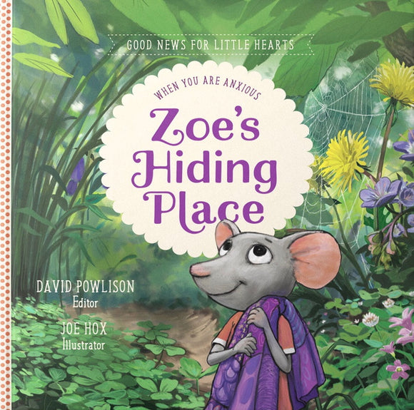 Zoe’s Hiding Place