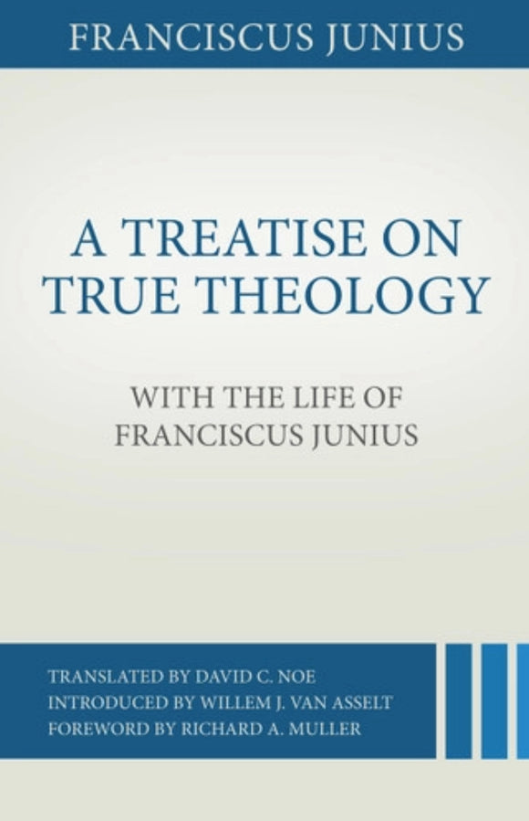 A Treatise on True Theology
