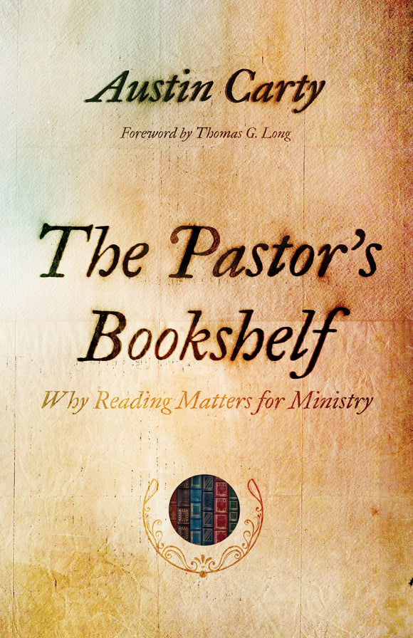 The Pastor’s Bookshelf