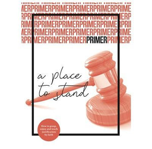 Primer 4: A Place To Stand