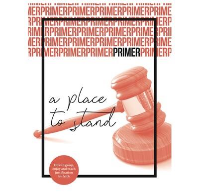 Primer 4: A Place To Stand