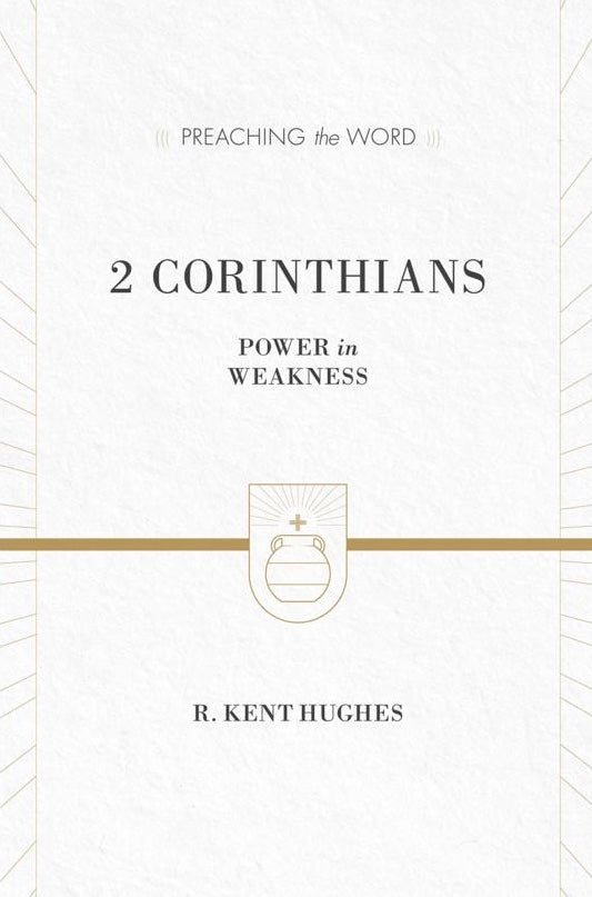 Preaching the Word - 2 Corinthians
