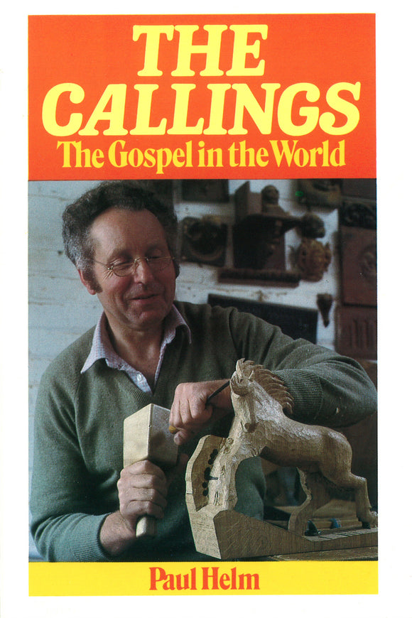 The Callings: The Gospel in the World