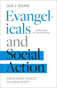Evangelicals and Social Action
