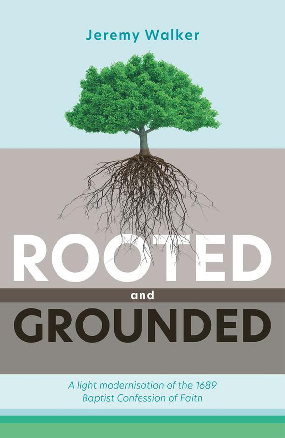 Rooted and Grounded