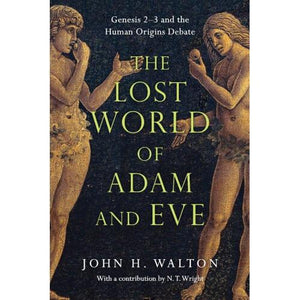 The Lost World Of Adam And Eve