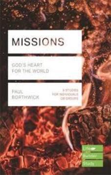 Missions: God's Heart For the World