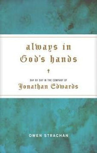 Always in God's Hands: Day by Day Company