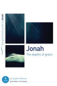 Jonah: The Depths of Grace