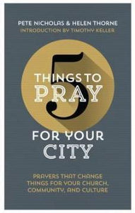 5 Things to Pray for Your City