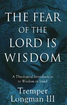 The Fear of the Lord Is Wisdom
